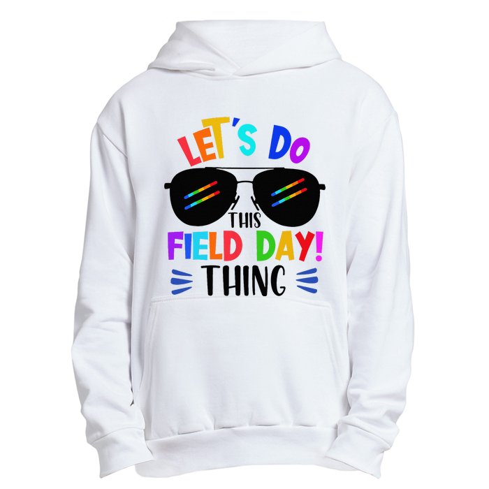 Lets Do This Field Day Thing Colors Quote Sunglasses Urban Pullover Hoodie