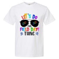 Lets Do This Field Day Thing Colors Quote Sunglasses Garment-Dyed Heavyweight T-Shirt