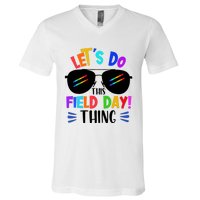 Lets Do This Field Day Thing Colors Quote Sunglasses V-Neck T-Shirt