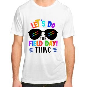 Lets Do This Field Day Thing Colors Quote Sunglasses Adult ChromaSoft Performance T-Shirt