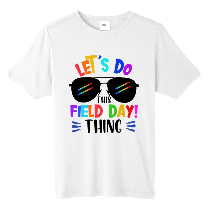 Lets Do This Field Day Thing Colors Quote Sunglasses Tall Fusion ChromaSoft Performance T-Shirt