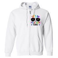 Lets Do This Field Day Thing Colors Quote Sunglasses Full Zip Hoodie