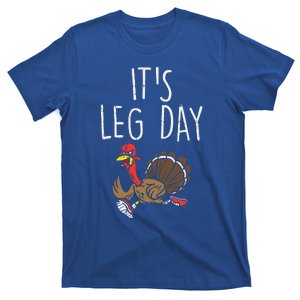 Leg Day Turkey Workout Running Funny Thanksgiving Gym Gift T-Shirt