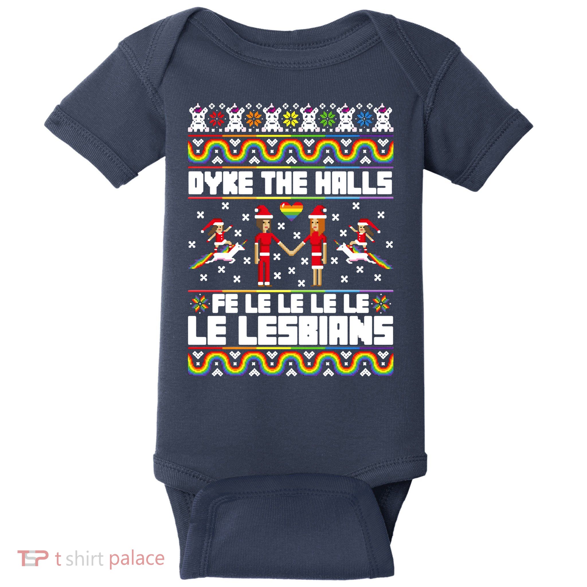 LGBT Dyke The Halls Fe Le Le Le Le Le Lesbians Ugly Christmas Baby Bodysuit