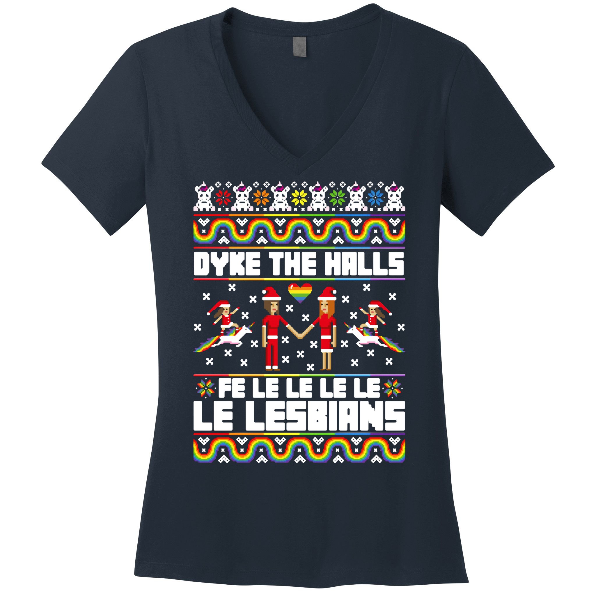 LGBT Dyke The Halls Fe Le Le Le Le Le Lesbians Ugly Christmas Women's V-Neck T-Shirt