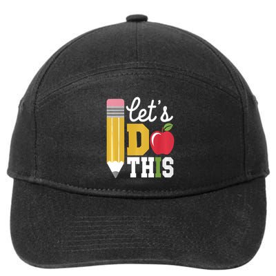 Let Do This Test Day State Testing Teacher Motivational 7-Panel Snapback Hat