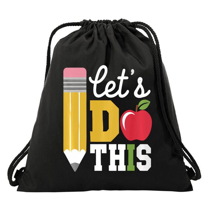Let Do This Test Day State Testing Teacher Motivational Drawstring Bag