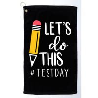 Let's Do This Test Day Pencil Golf Towel
