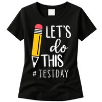 Let's Do This Test Day Pencil Womens T-Shirt