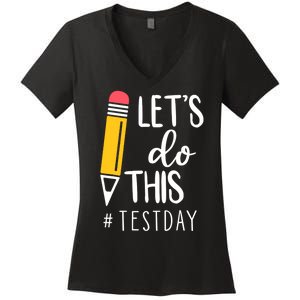 Let's Do This Test Day Pencil Women's V-Neck T-Shirt