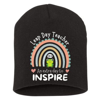 Leap Day Teacher Teaching Feb February 29th Educator Short Acrylic Beanie