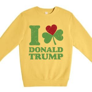 Love Donald Trump Saint Patricks Day Gift Premium Crewneck Sweatshirt