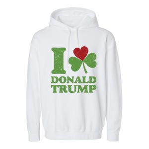 Love Donald Trump Saint Patricks Day Gift Garment-Dyed Fleece Hoodie