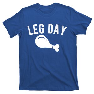 Leg Day Turkey Leg Thanksgiving Drumstick Body Building Meme Gift T-Shirt