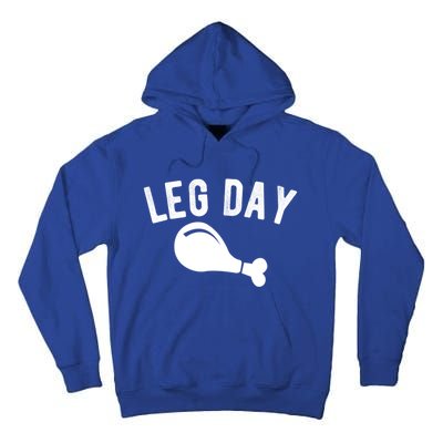 Leg Day Turkey Leg Thanksgiving Drumstick Body Building Meme Gift Tall Hoodie