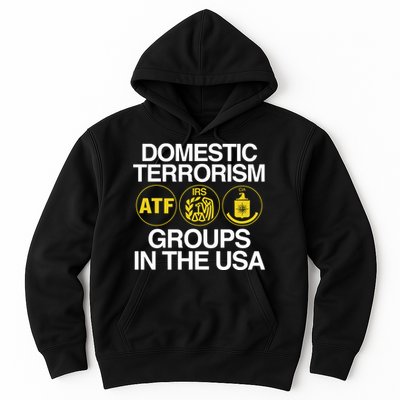 Limited Domestic Terrorism Atf Irs Cia Groups In The Usa Hoodie