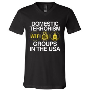 Limited Domestic Terrorism Atf Irs Cia Groups In The Usa V-Neck T-Shirt