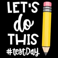Let.s Do This Test Day State Testing Teache.r Motivational Cooling Performance Crew T-Shirt