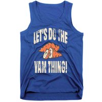 Let's Do the Yam thing Thanksgiving Funny Family Costume Tank Top