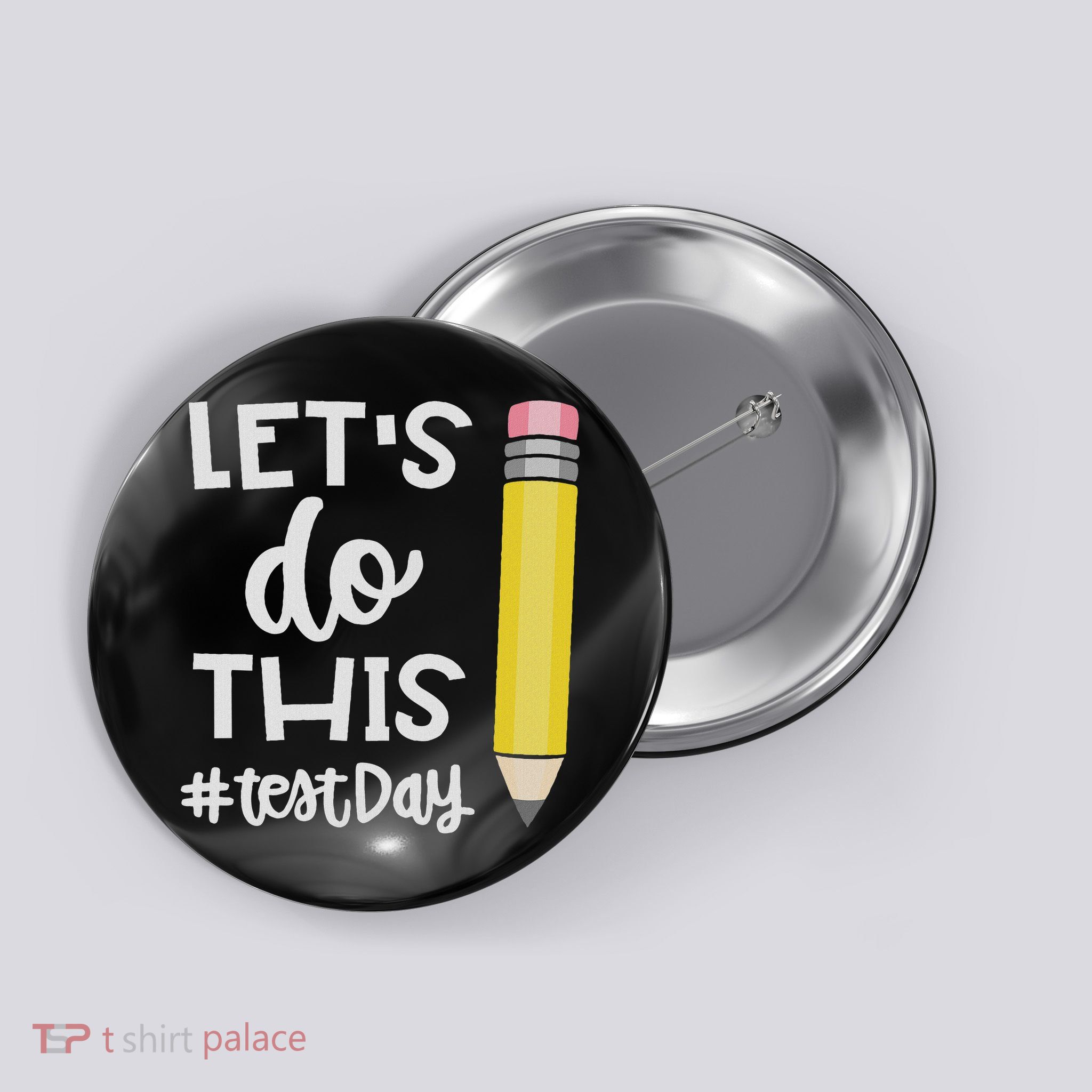 Lets Do This Test Day State Testing Teacher Motivational Button