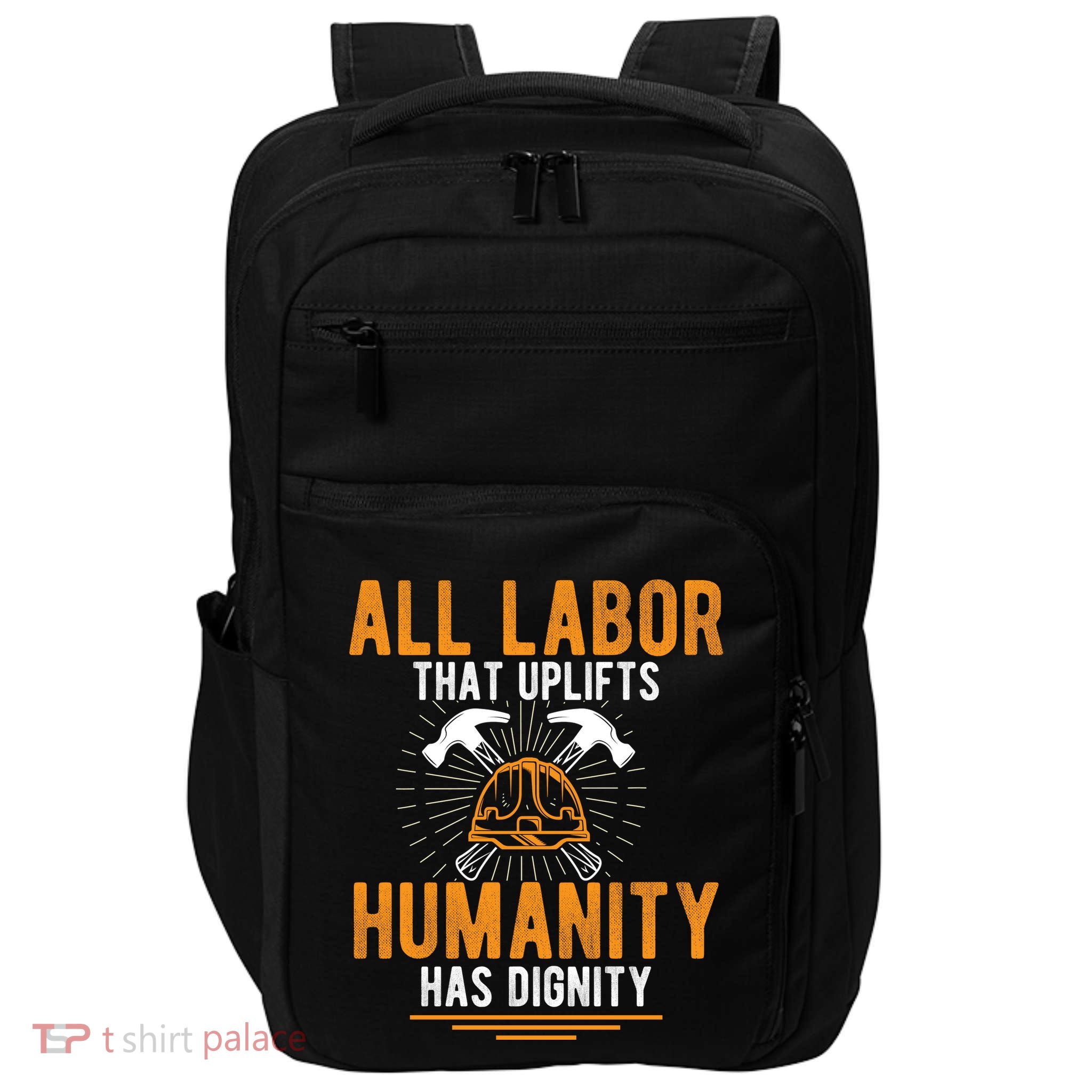 Labor Day Uplift Humanity Graphic Impact Tech Backpack
