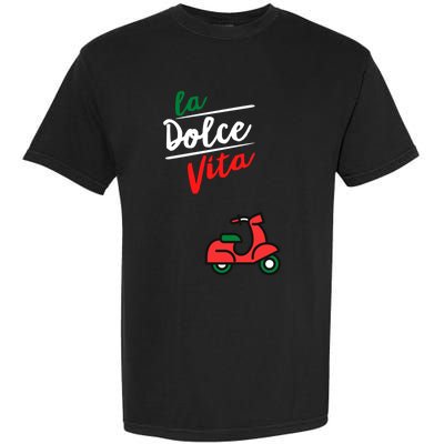 La Dolce Vita Italy Gift Garment-Dyed Heavyweight T-Shirt