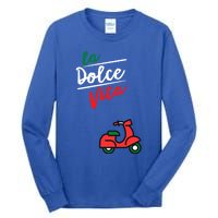 La Dolce Vita Italy Gift Tall Long Sleeve T-Shirt