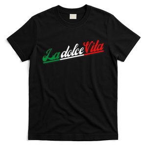 La Dolce Vita The Sweet Italian Lifestyle T-Shirt