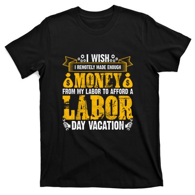 Labor Day Vacation Gift T-Shirt