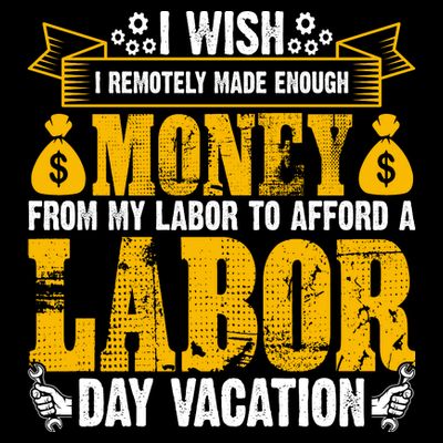 Labor Day Vacation Gift T-Shirt