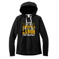 Labor Day Vacation Gift Women's Fleece Hoodie