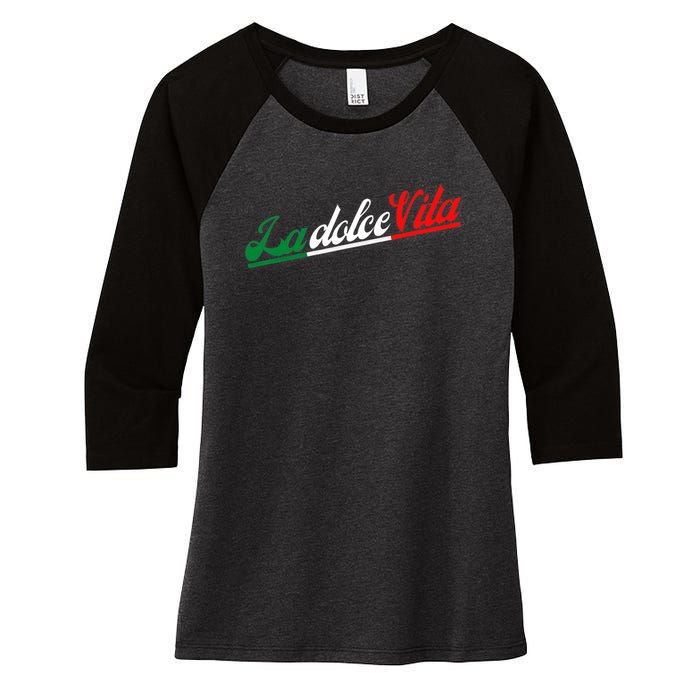 La Dolce Vita The Sweet Italian Lifestyle Women's Tri-Blend 3/4-Sleeve Raglan Shirt