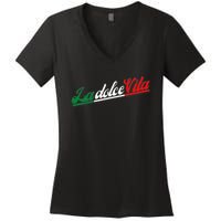 La Dolce Vita The Sweet Italian Lifestyle Women's V-Neck T-Shirt