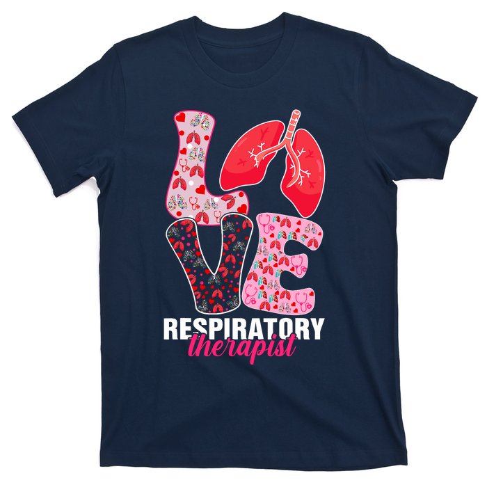 Lung Doctor ValentineS Day Love Heart Respiratory Therapist T-Shirt