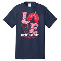 Lung Doctor ValentineS Day Love Heart Respiratory Therapist Tall T-Shirt