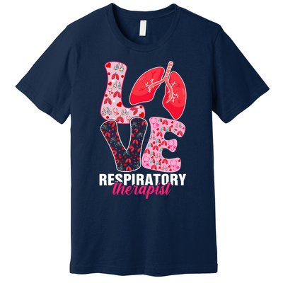 Lung Doctor ValentineS Day Love Heart Respiratory Therapist Premium T-Shirt