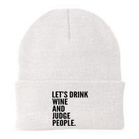 Let’S Drink Wine And Judge People Beanie
