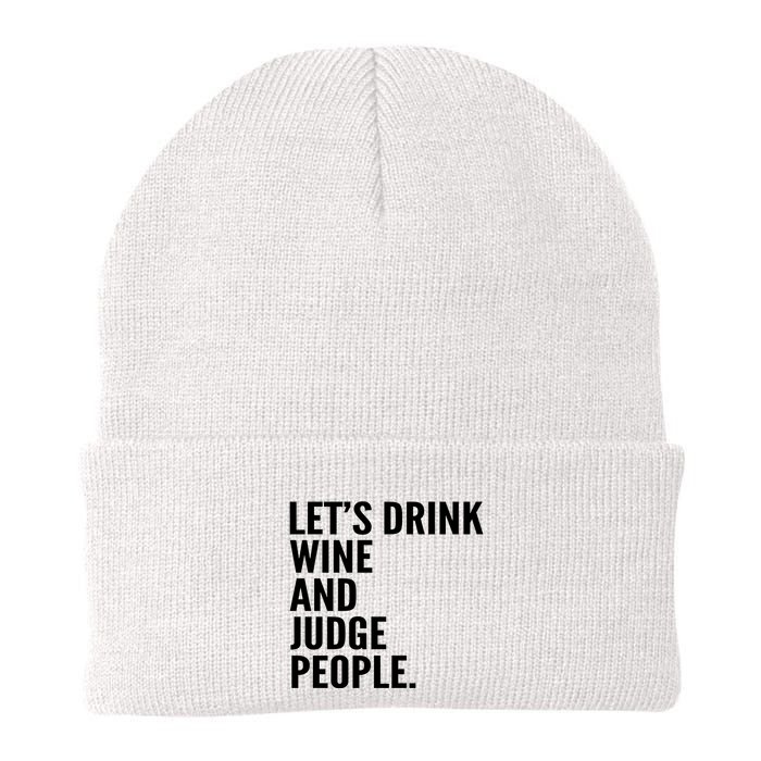 Let’S Drink Wine And Judge People Beanie