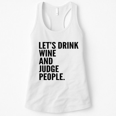 Let’S Drink Wine And Judge People Womens Tank Top