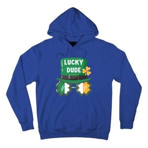 Lucky Dude With Shamrock Sunglasses Funny St Patrick's Day Cool Gift Tall Hoodie