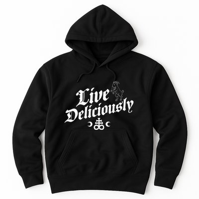 Live Deliciously Witchcraft Occult Hoodie