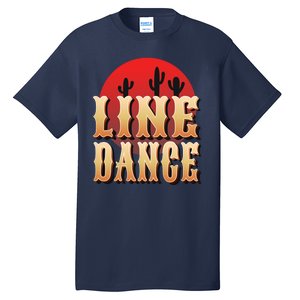 Line Dance Western Country Tall T-Shirt