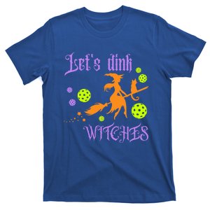 LetS Dink Witches Gift T-Shirt