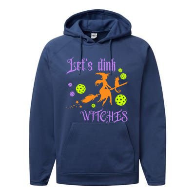 LetS Dink Witches Gift Performance Fleece Hoodie