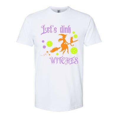 LetS Dink Witches Gift Softstyle CVC T-Shirt