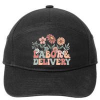 Labor Delivery Wildflowers Labor And Delivery Nurse 7-Panel Snapback Hat