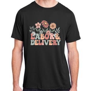 Labor Delivery Wildflowers Labor And Delivery Nurse Adult ChromaSoft Performance T-Shirt