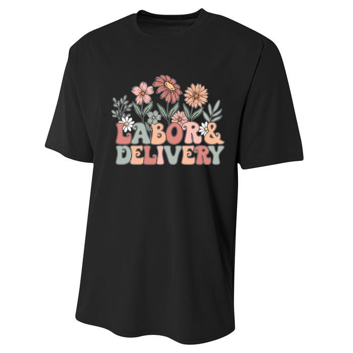 Labor Delivery Wildflowers Labor And Delivery Nurse Performance Sprint T-Shirt