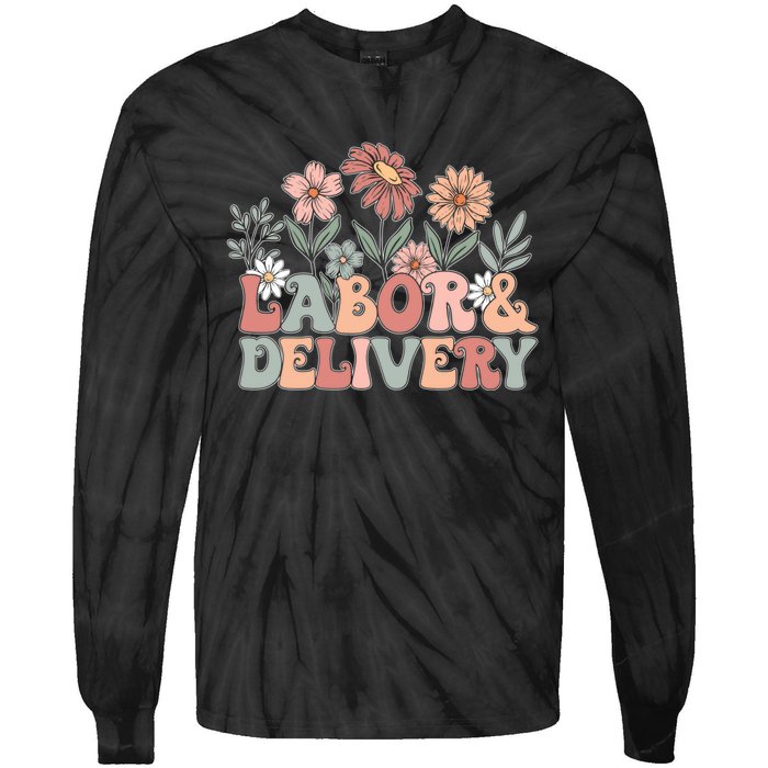 Labor Delivery Wildflowers Labor And Delivery Nurse Tie-Dye Long Sleeve Shirt