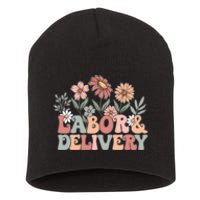 Labor Delivery Wildflowers Labor And Delivery Nurse Short Acrylic Beanie